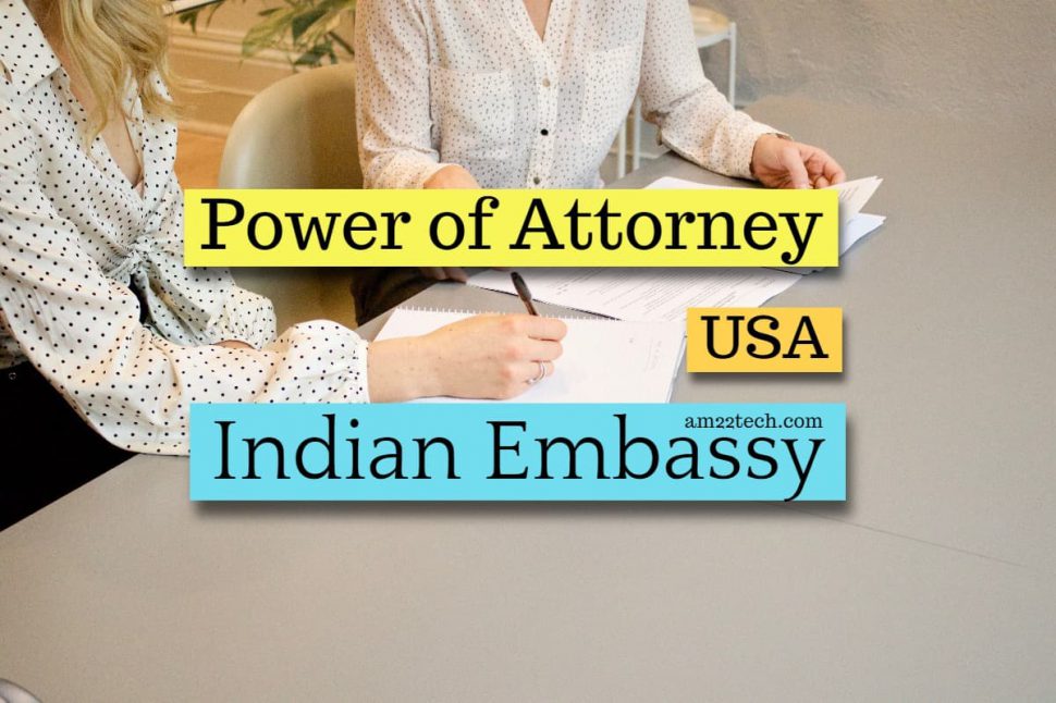 Attestation of Power of Attorney at Indian Consulate - USA - USA