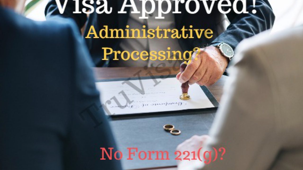 Processing, 221g Status Admin Visa Form Approved ... Solution Processing, Admin Status Approved Form Solution 221g Visa ...