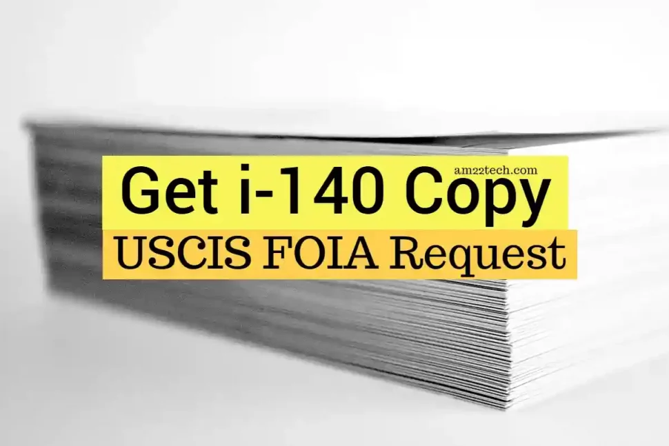 USCIS FOIA request for I-140 information