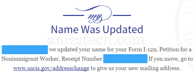 Uscis Status Name Was Updated Change Of Address Updated Am22 Tech