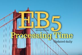 EB 5 USCIS processing time updated daily
