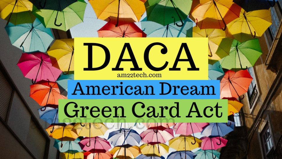 American Dream Act for DACA Green Card