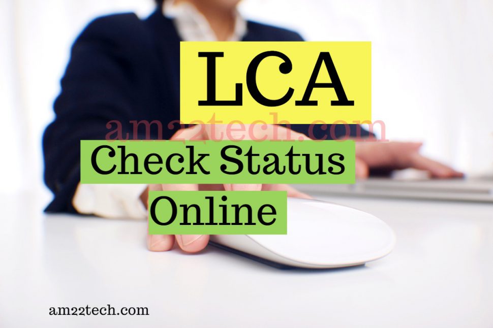 Check LCA status online on ICERT website