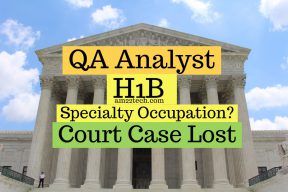 H1B QA analyst specialty occupation denial court case lost