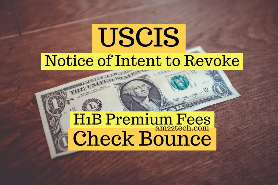 USCIS fees check dishonor triggers Notice of intent to revoke