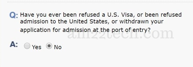 DS160 - have you ever been refused US Visa?