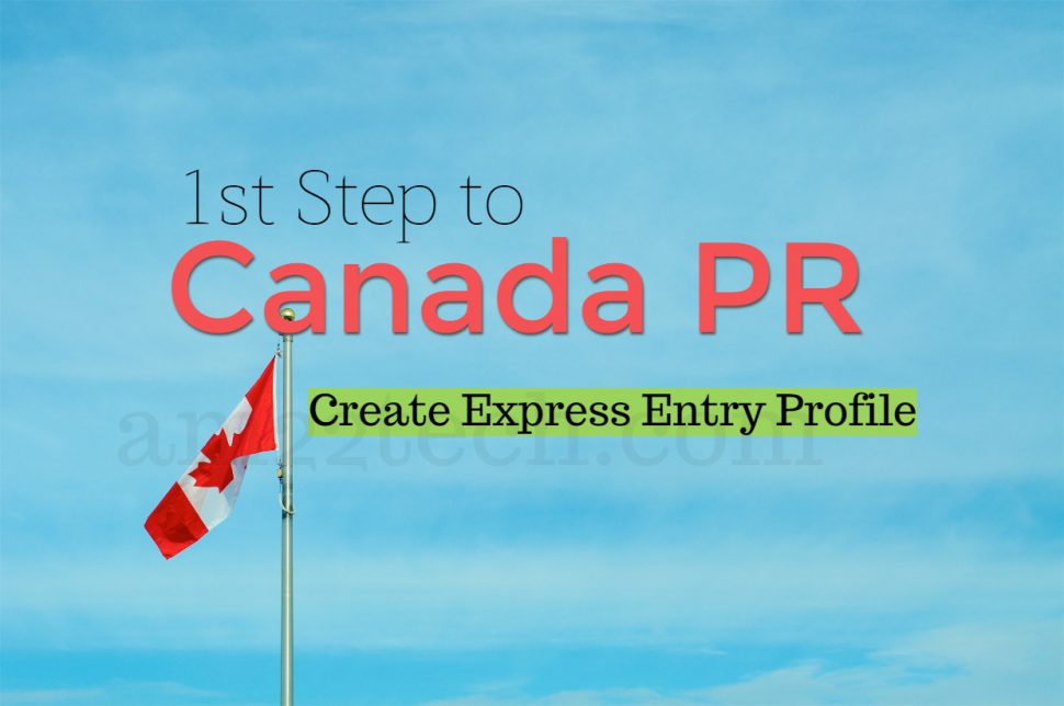 Create Canada express entry profile for Canada PR