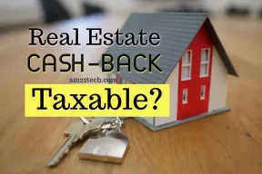 Is Real estate cash back taxable?