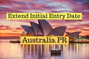 Extend initial entry date for Australia PR