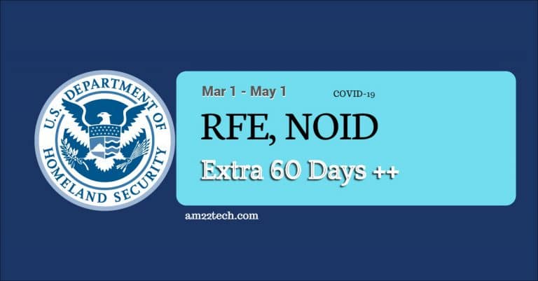 COVID 19 USCIS Allows Extra 60 Days For RFE NOID Response USA