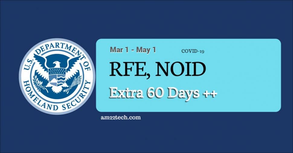 USCIS allows extra 60 days for RFE and NOID responses in Coronavirus