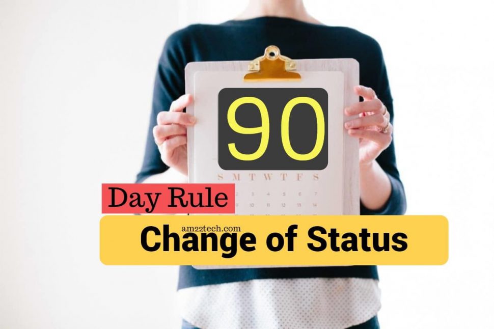 USCIS 90-day rule for change-of-status