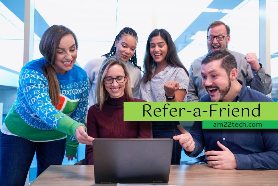 AM22Tech Refer-a-friend program