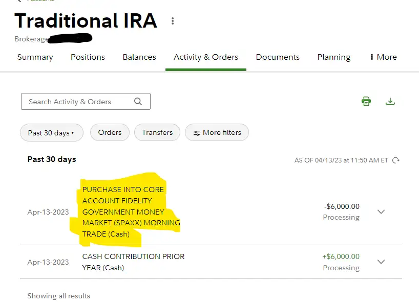 Fidelity- Traditional IRA account shows cash spaxx