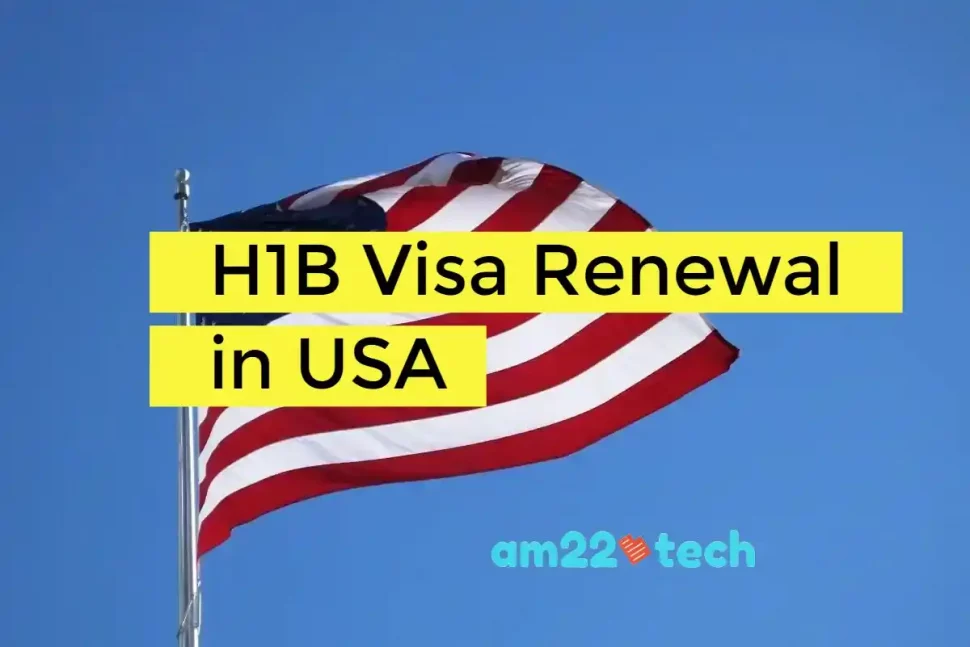 H1B visa renewal in USA